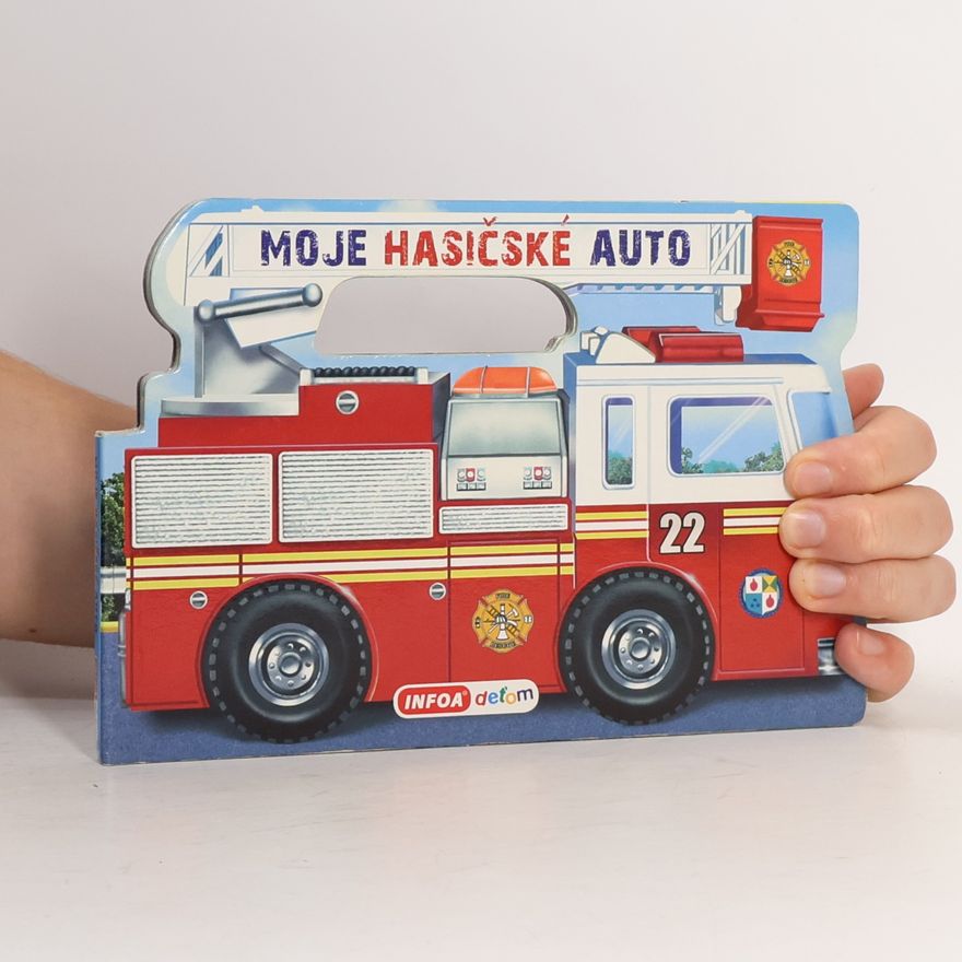 Autorenkollektiv Moje hasičské auto