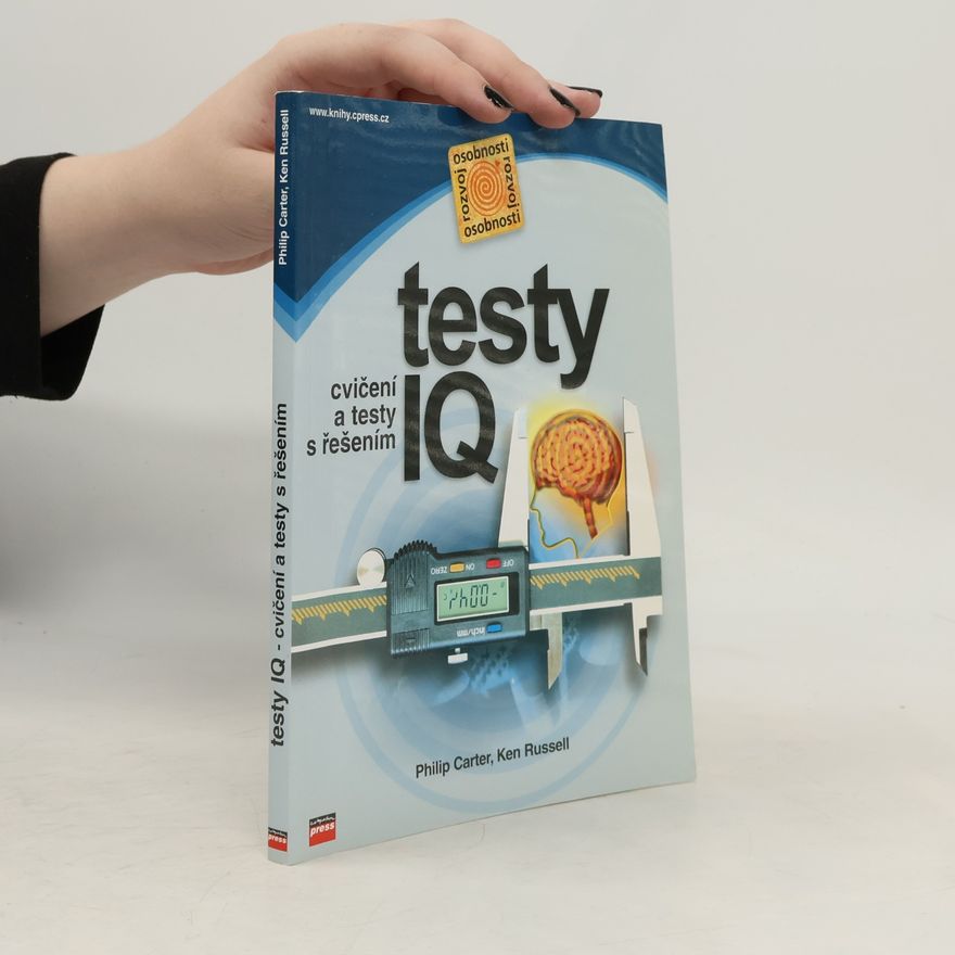 Ladislav Valík Testy IQ: Cvičení a testy s řešením