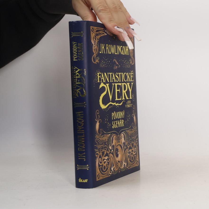 J. K. Rowling Fantastické zvery a ich výskyt – pôvodný scenár