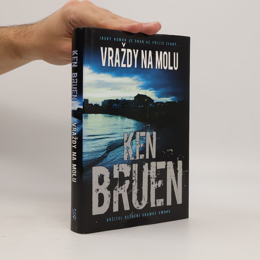 Ken Bruen Vraždy na molu