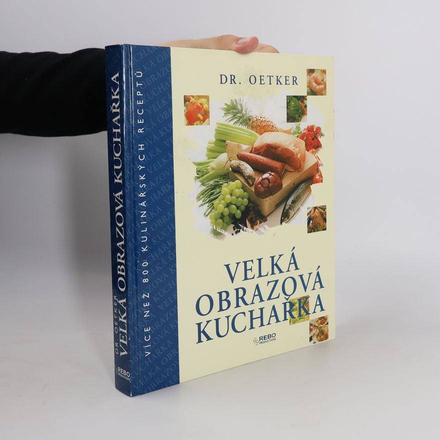 Autorenkollektiv Dr. Oetker - Velká obrazová kuchařka