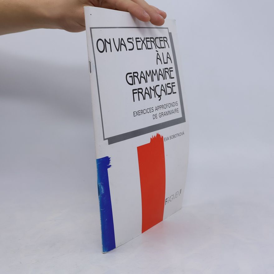 Eva Sobotková On va exercer à la grammaire française