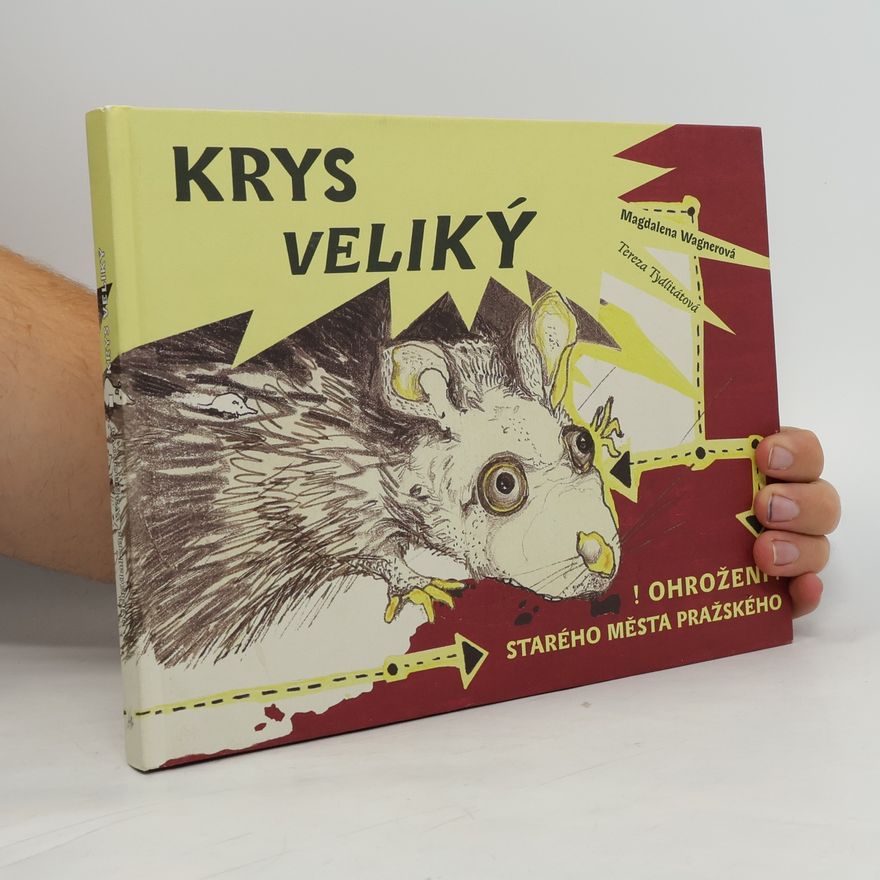 Tereza Tydlitátová Krys Veliký