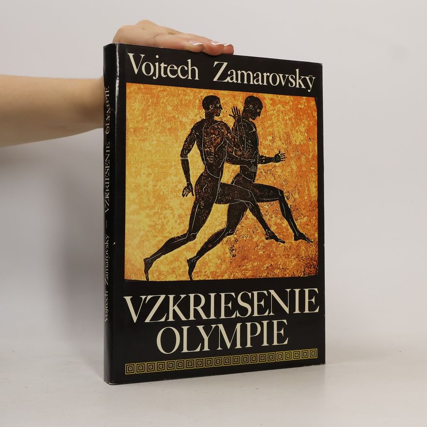 Vojtech Zamarovský Vzkriesenie Olympie