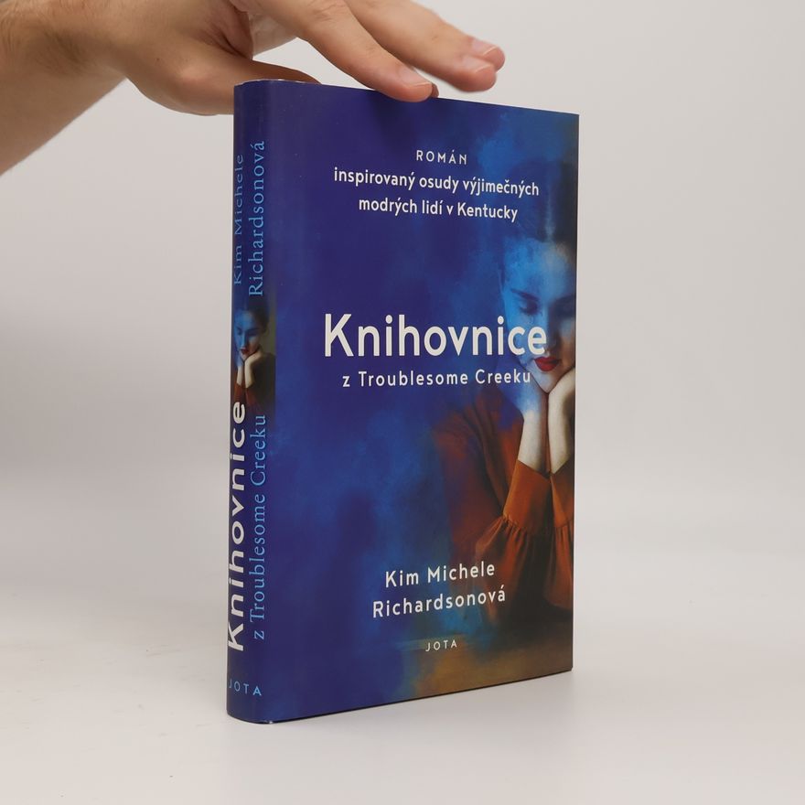 Kim Michele Richardson Knihovnice z Troublesome Creeku