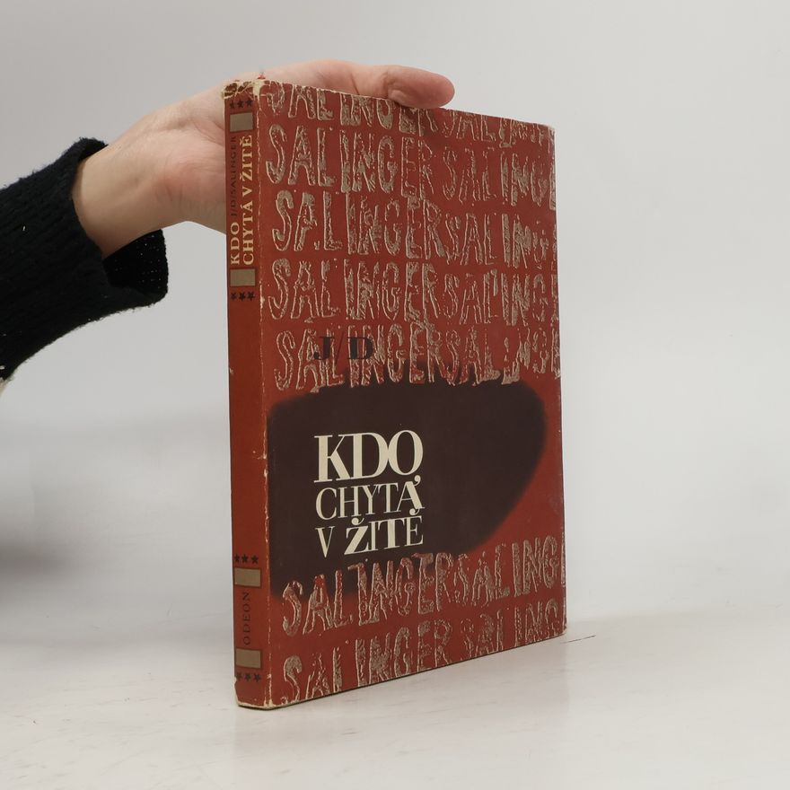 Jerome David Salinger Kdo chytá v žitě
