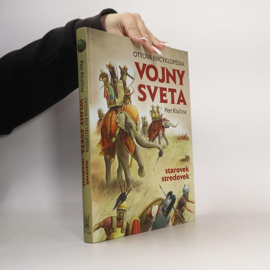 Petr Klučina Vojny sveta - starovek, stredovek