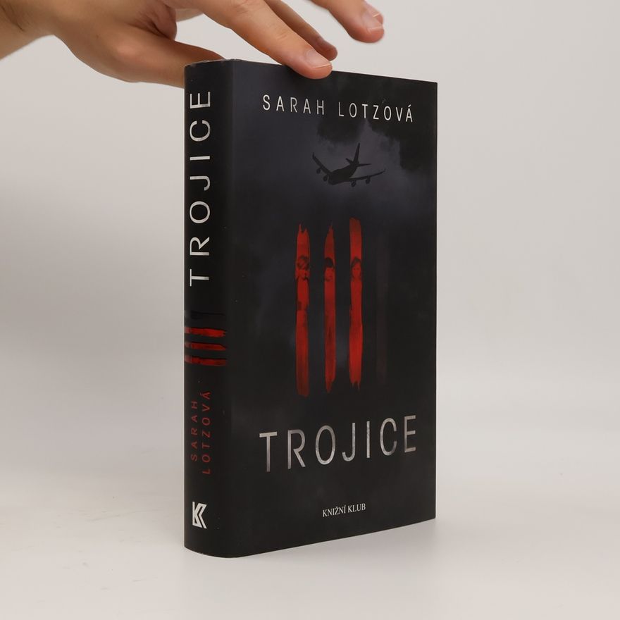 Sarah Lotz Trojice