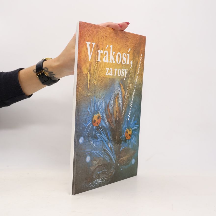 Soňa Lebedová V rákosí, za rosy