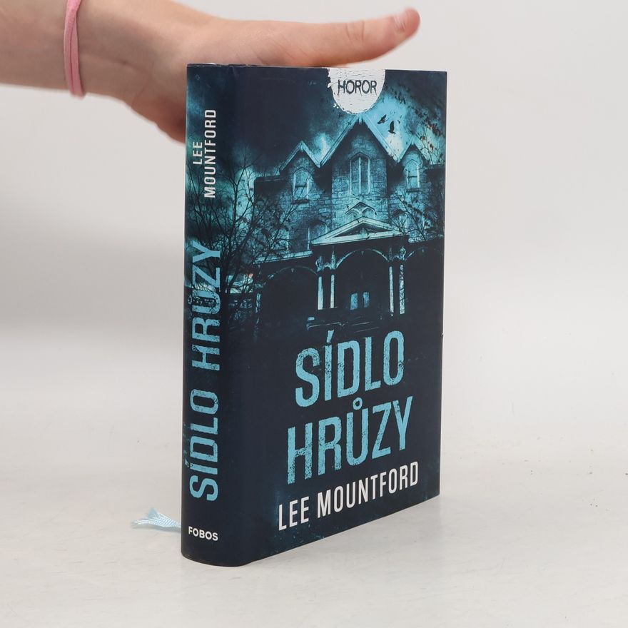 Lee Mountford Sídlo hrůzy