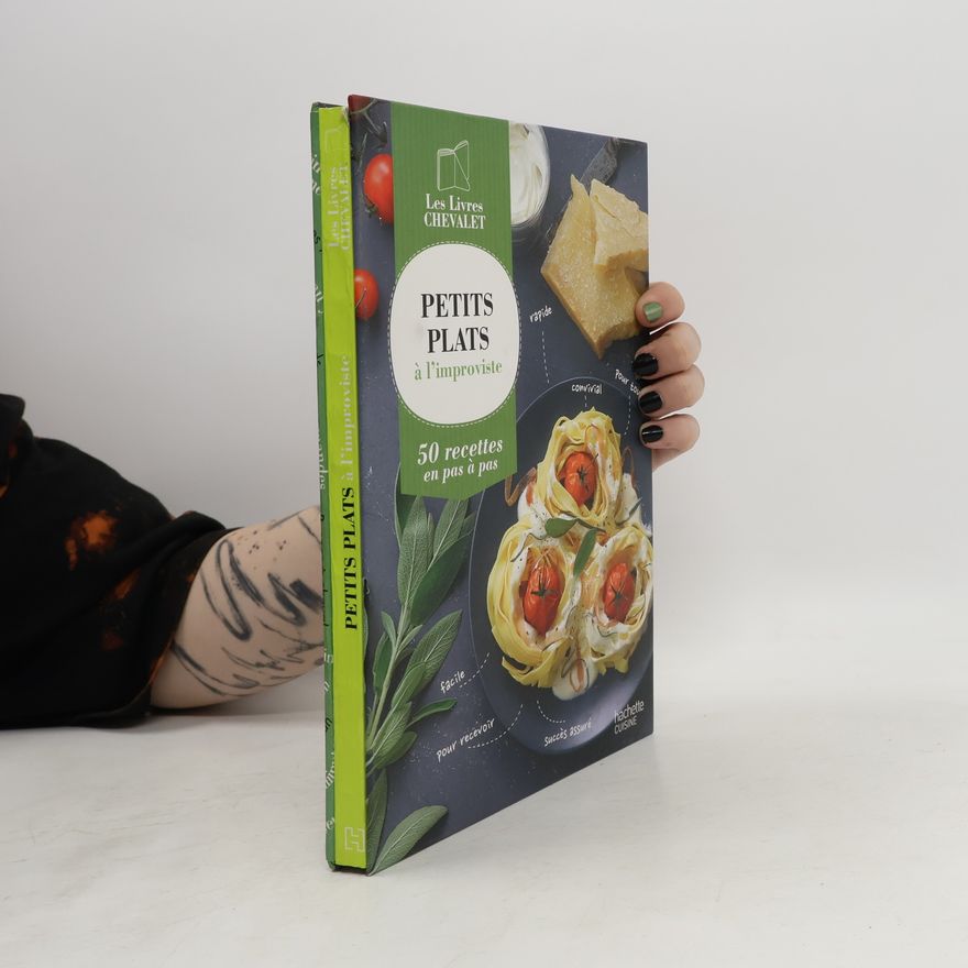 Anne La Fay Petits plats à l'improviste