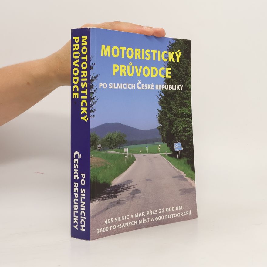 Tomáš Koutek Motoristický průvodce po silnicích České republiky