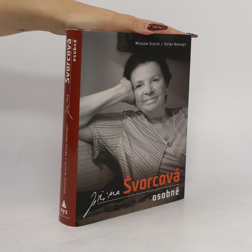 Václav Nekvapil Jiřina Švorcová osobně. Zpověď Ženy za pultem