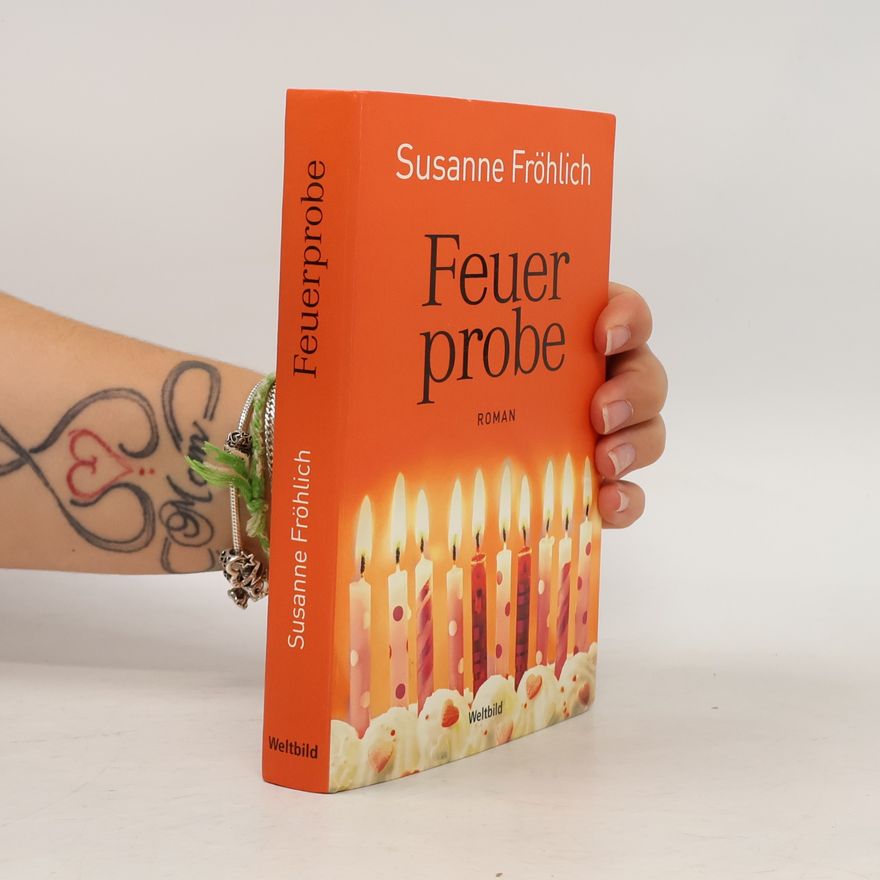 Susanne Fröhlich Feuerprobe