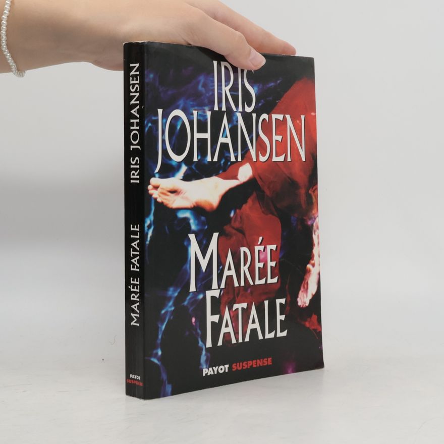 Iris Johansen Marée Fatale
