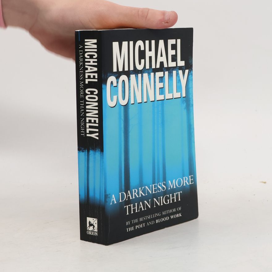 Michael Connelly A Darkness More Than Night