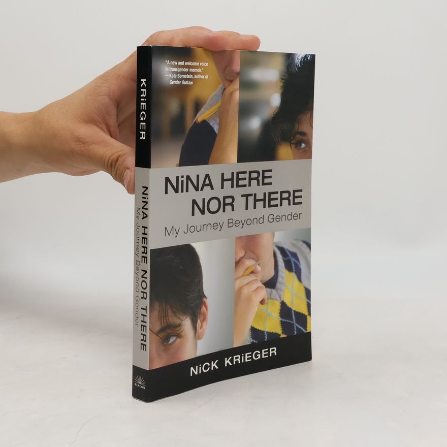 Nick Krieger Nina Here Nor There