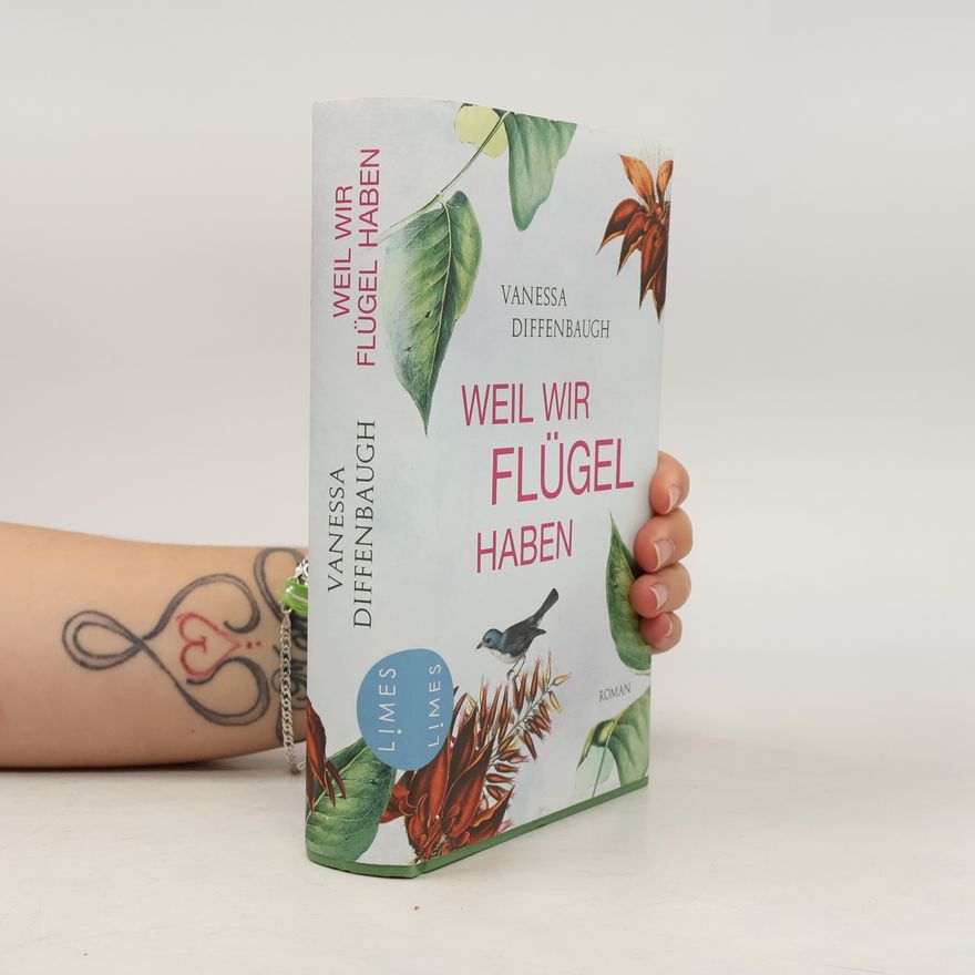 Vanessa Diffenbaugh Weil wir Flügel haben