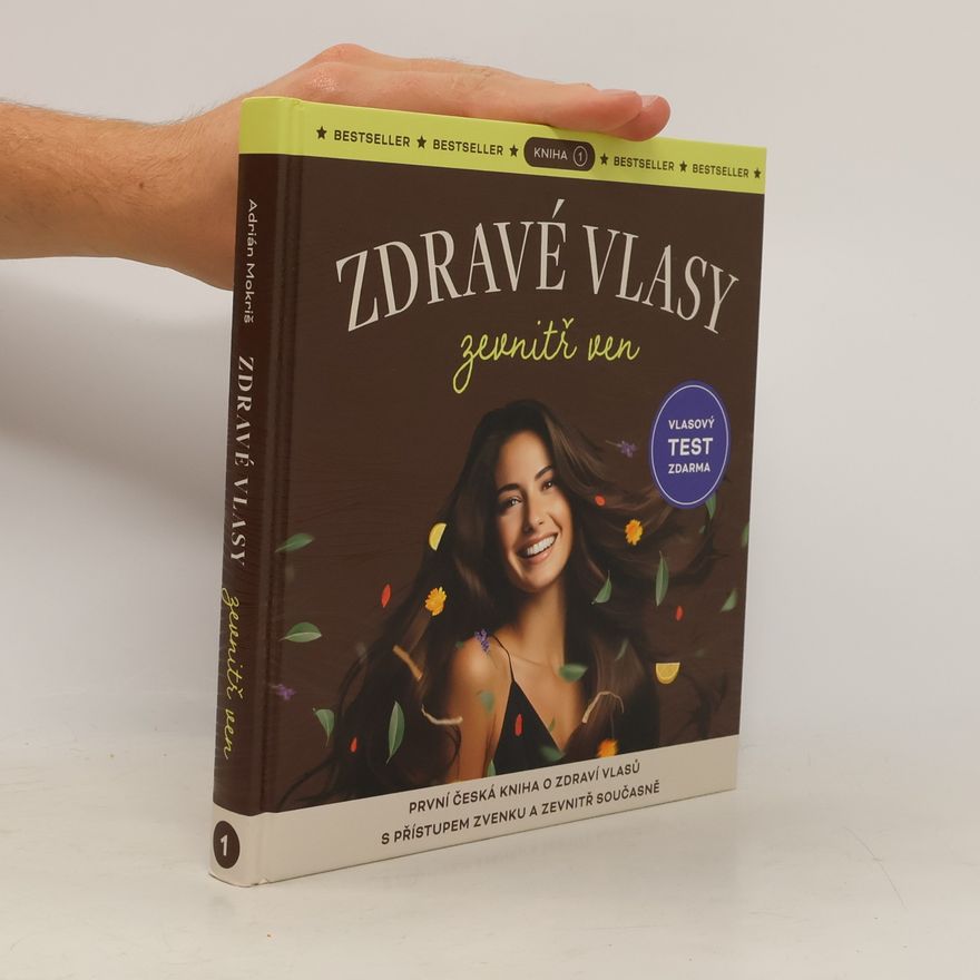 Adrián Mokriš Zdravé vlasy zevnitř ven 1