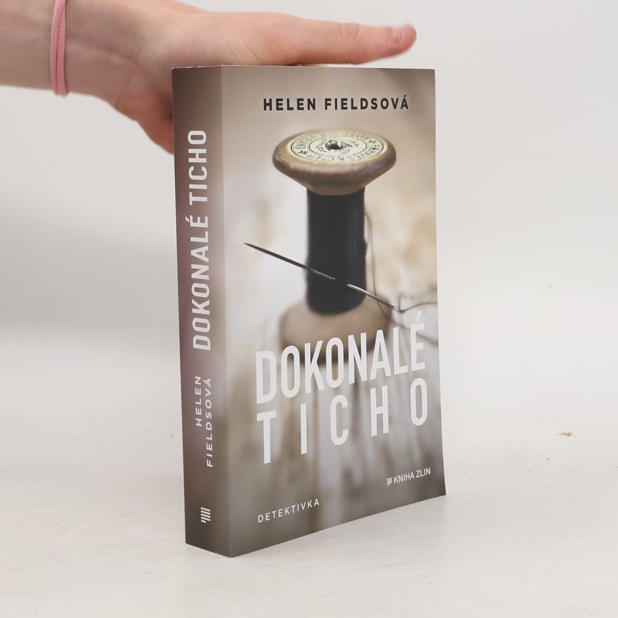 Helen Fields Dokonalé ticho