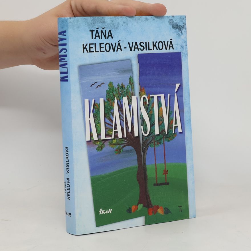 Táňa Keleová-Vasilková Klamstvá