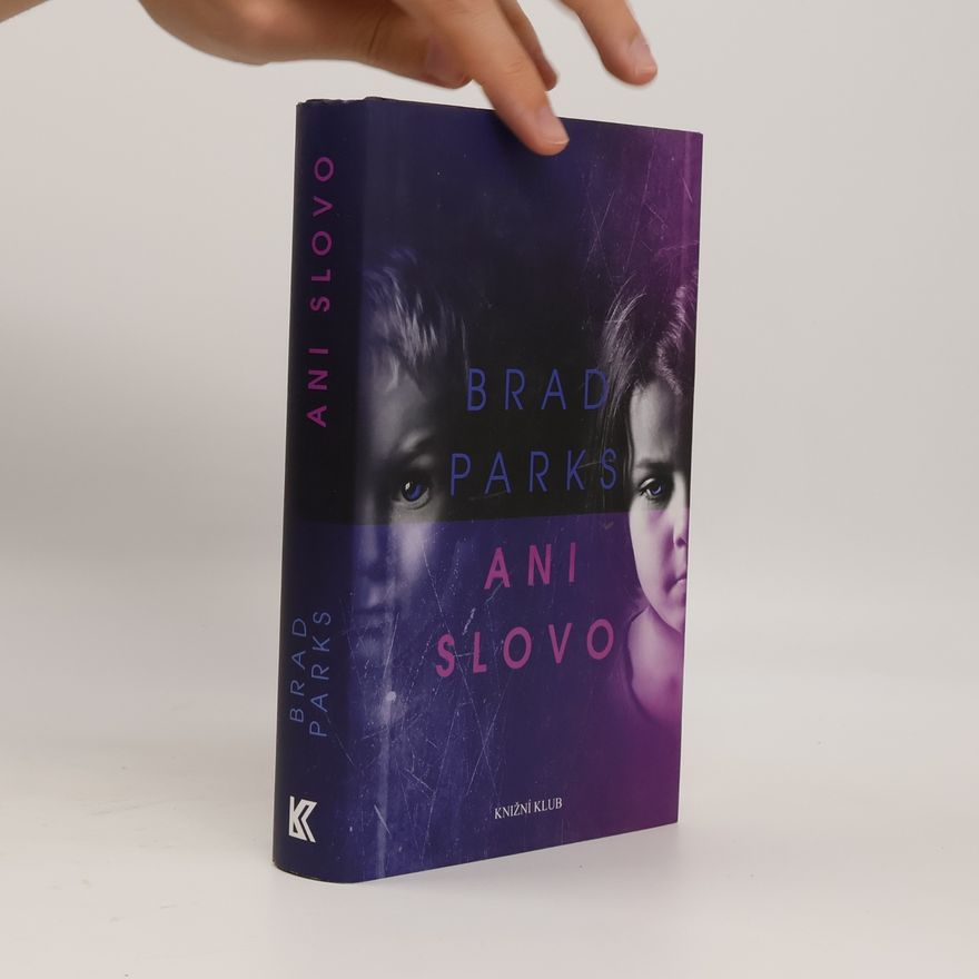 Brad Parks Ani slovo