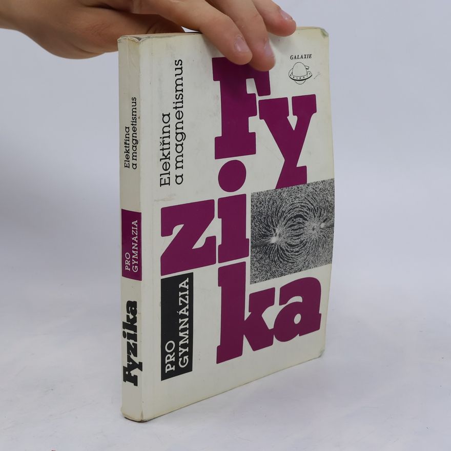 Oldřich Lepil Fyzika pro gymnázia. Elektřina a magnetismus