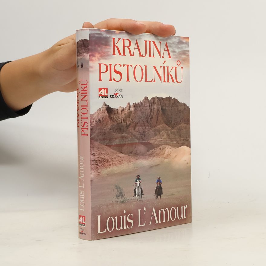 Louis L'Amour Krajina Pistolníků