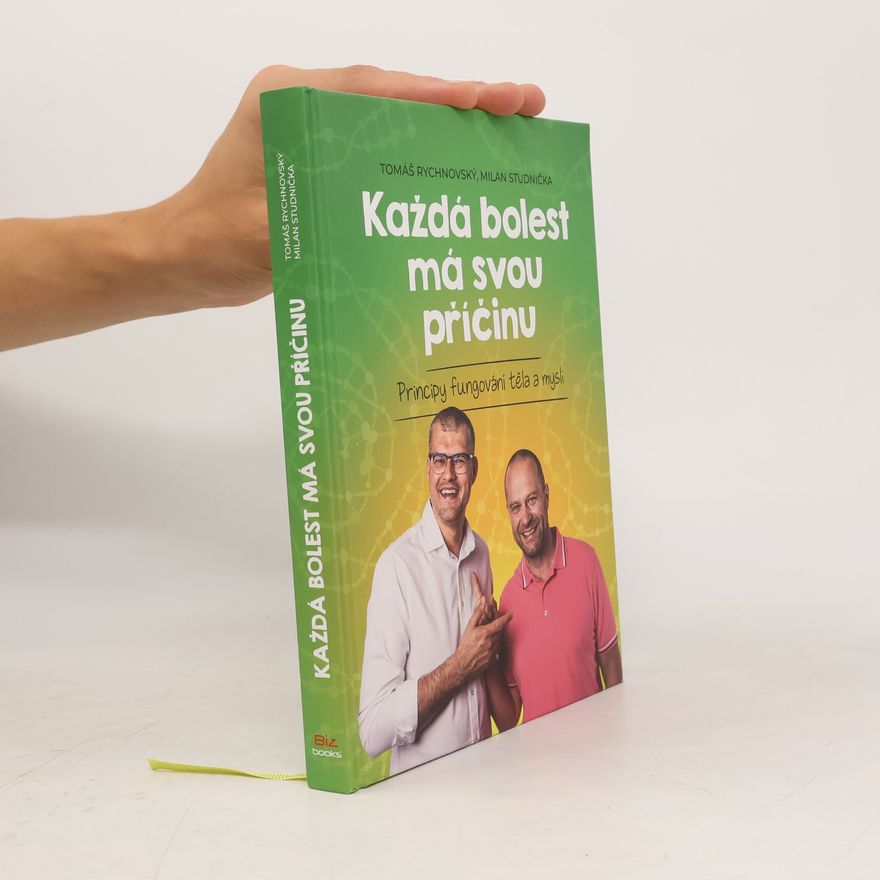 Milan Studnička Každá bolest má svou příčinu