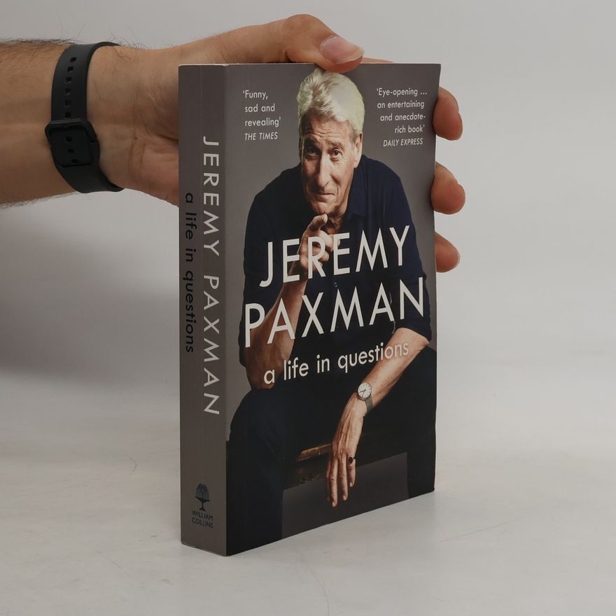 Jeremy Paxman A Life in Questions