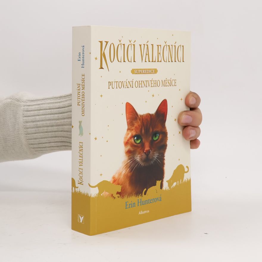 Beata Krenželoková Kočičí válečníci : superedice. Putování Ohnivého měsíce