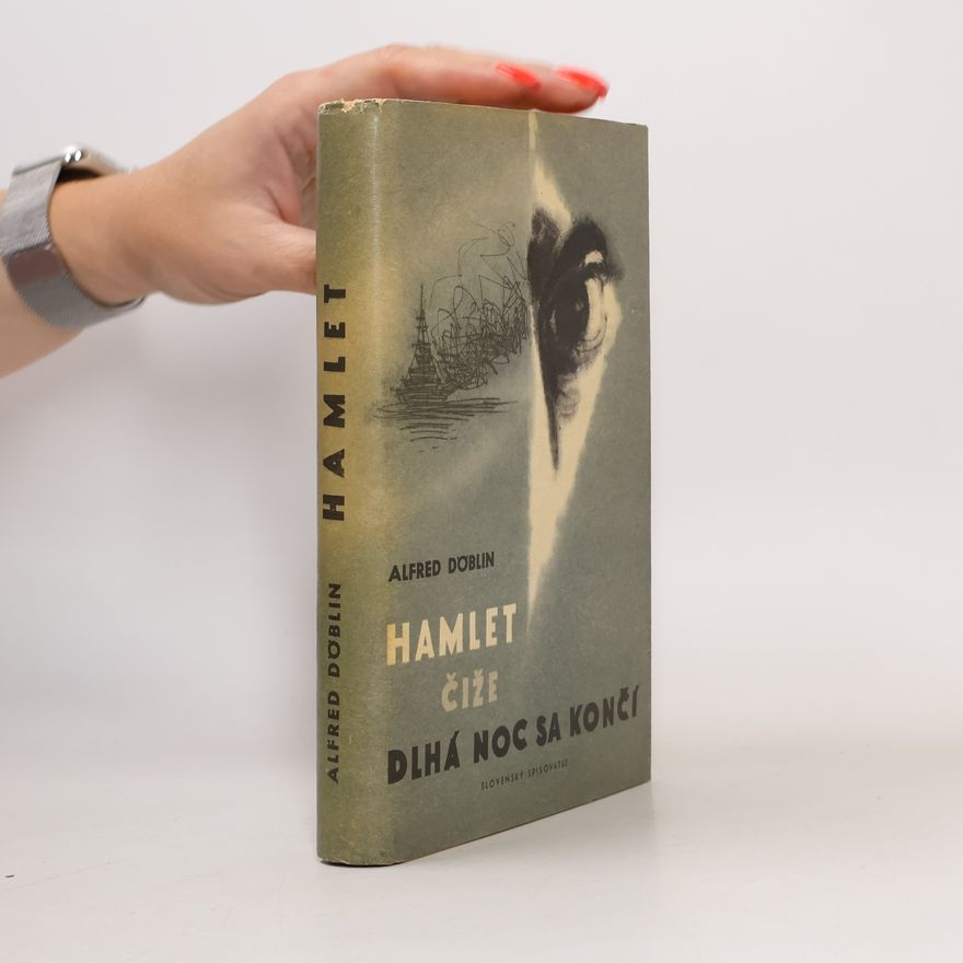 Alfred Döblin Hamlet, čiže, dlhá noc sa končí