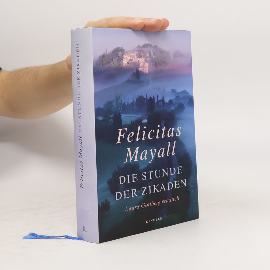 Felicitas Mayall Die Stunde der Zikaden