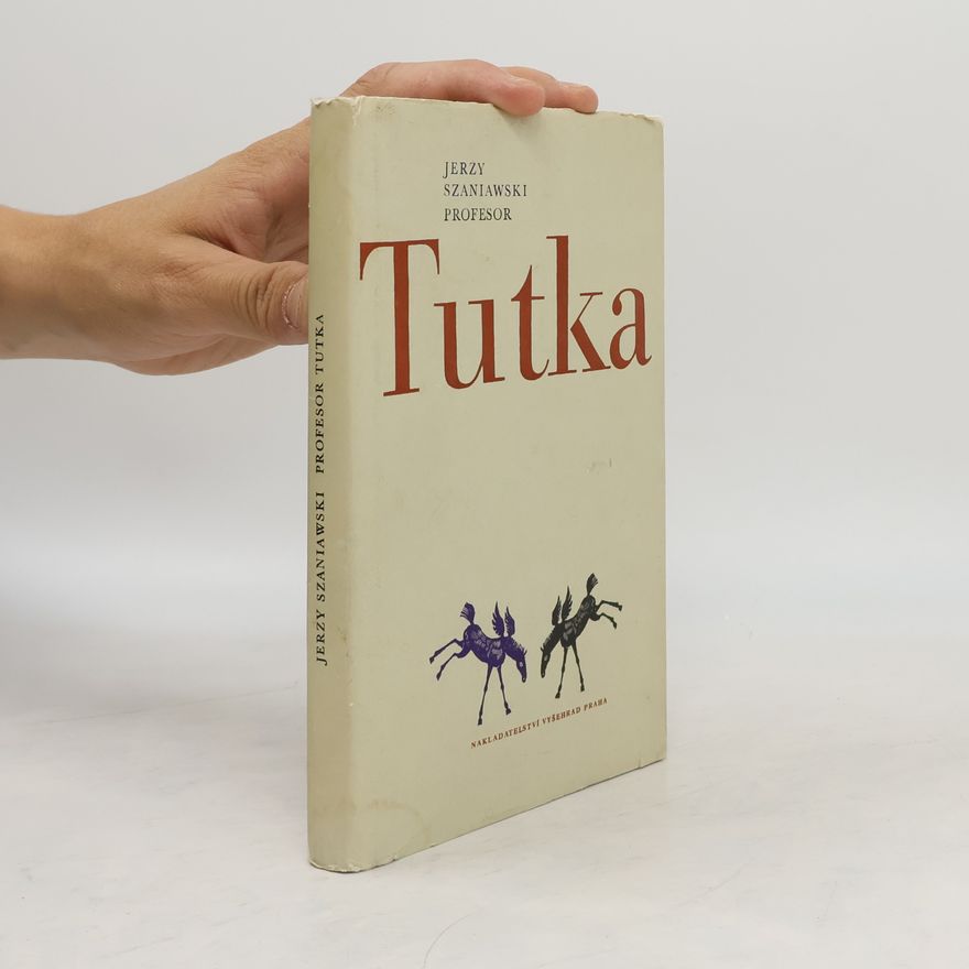 Jerzy Szaniawski Profesor Tutka