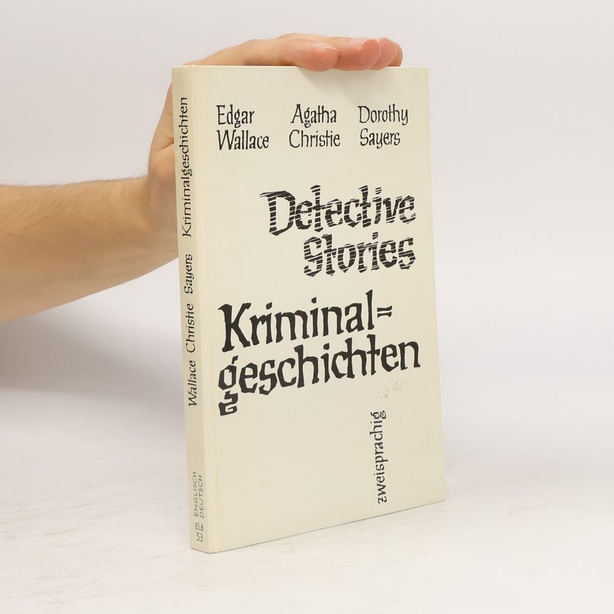 Edgar Wallace Kriminalgeschichten. Detective Stories
