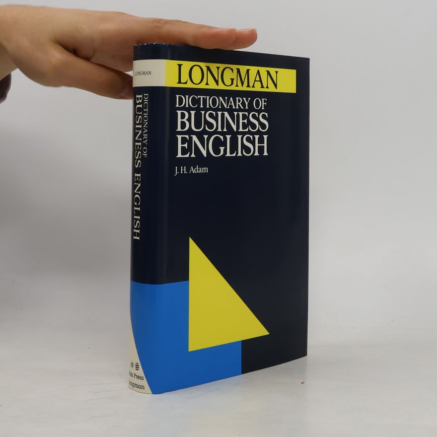 J. H. Adam Longman Dictionary of Business English