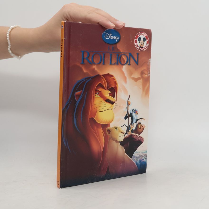 Walt Disney Disney Club du Livre: Le Roi Lion