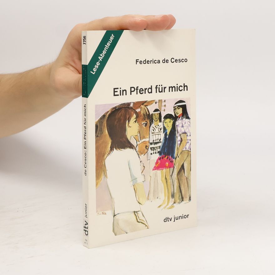 Federica de Cesco Ein Pferd für mich