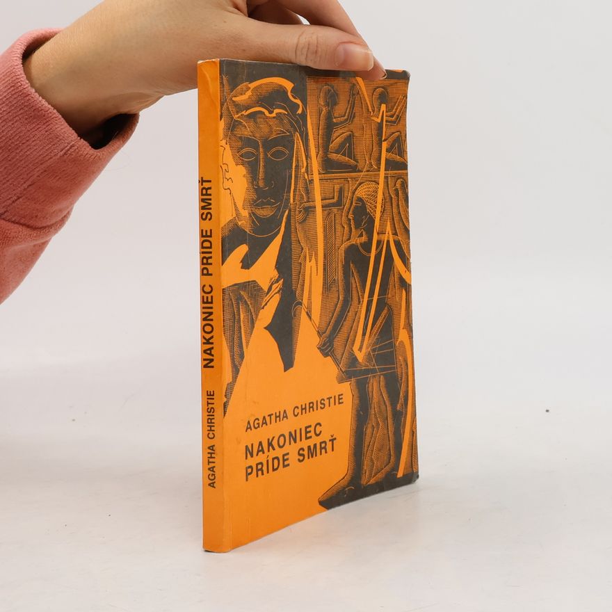 Agatha Christie Nakoniec príde smrť