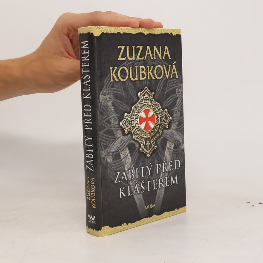 Zuzana Koubková Zabitý před klášterem