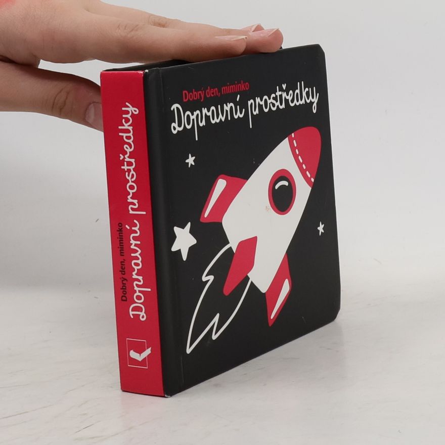 Autorenkollektiv Dobrý den miminko: Dopravní prostředky
