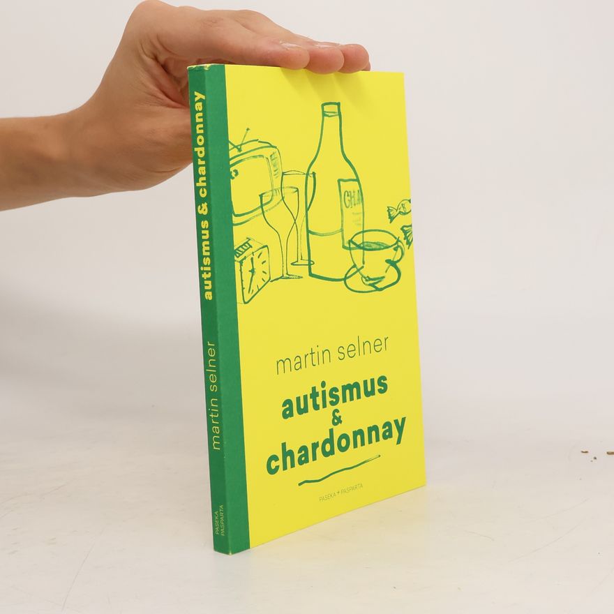 Martin Selner Autismus & Chardonnay