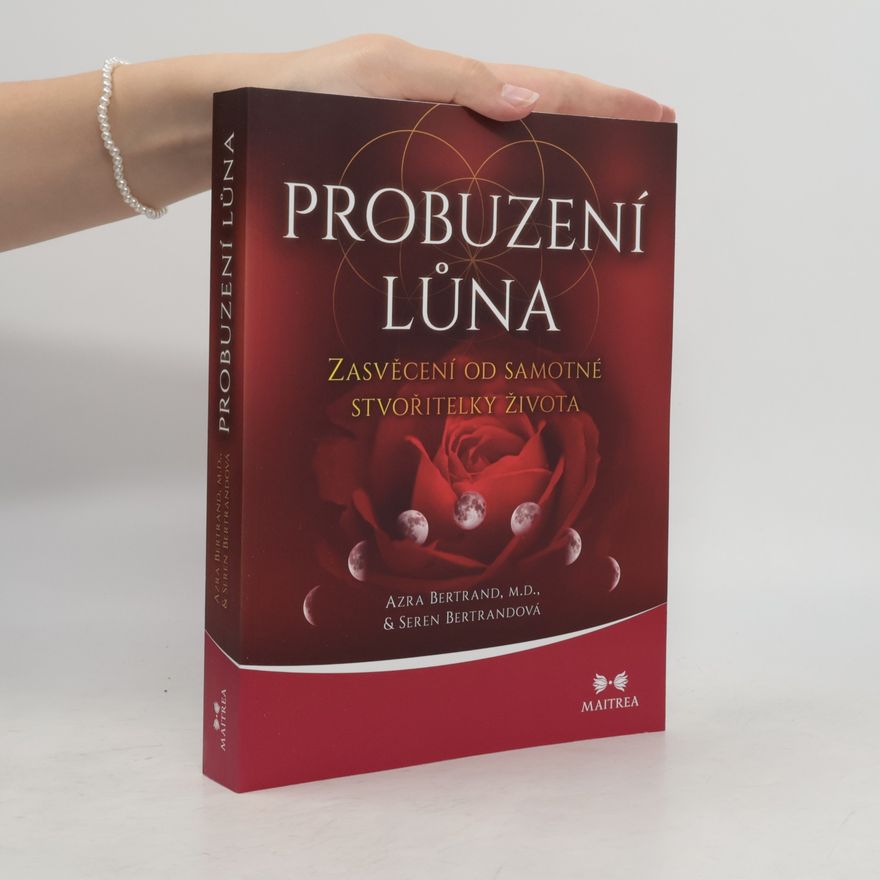 Seren Bertrand Probuzení lůna