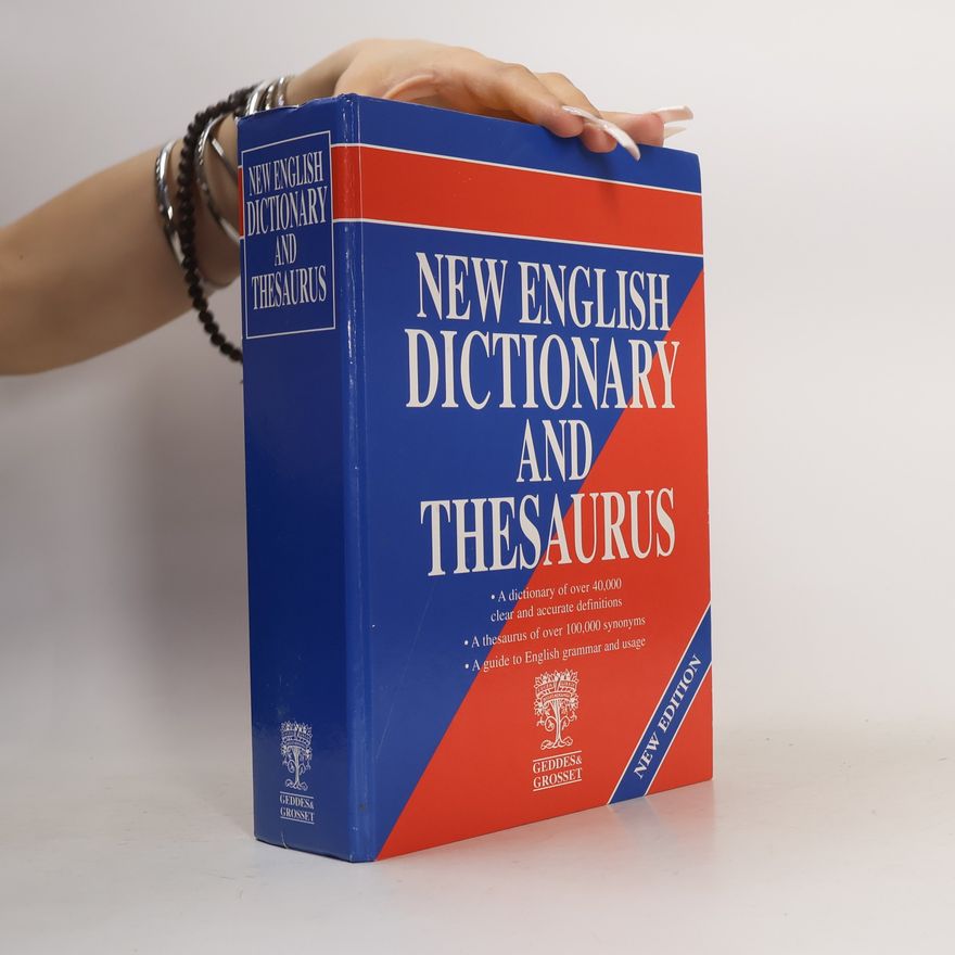 Autorenkollektiv New English dictionary and thesaurus