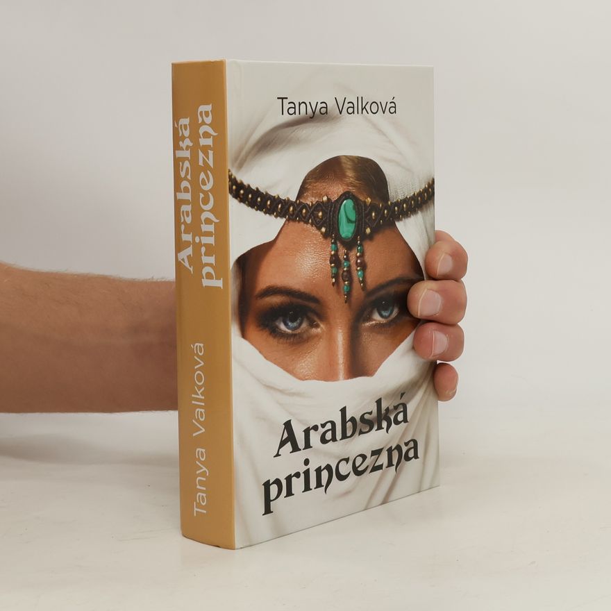 Tanya Valková Arabská princezna