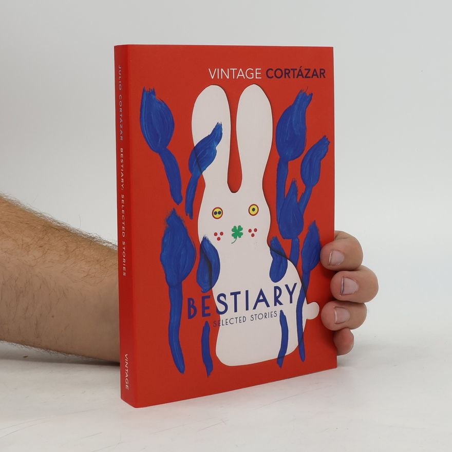 Julio Cortázar Bestiary