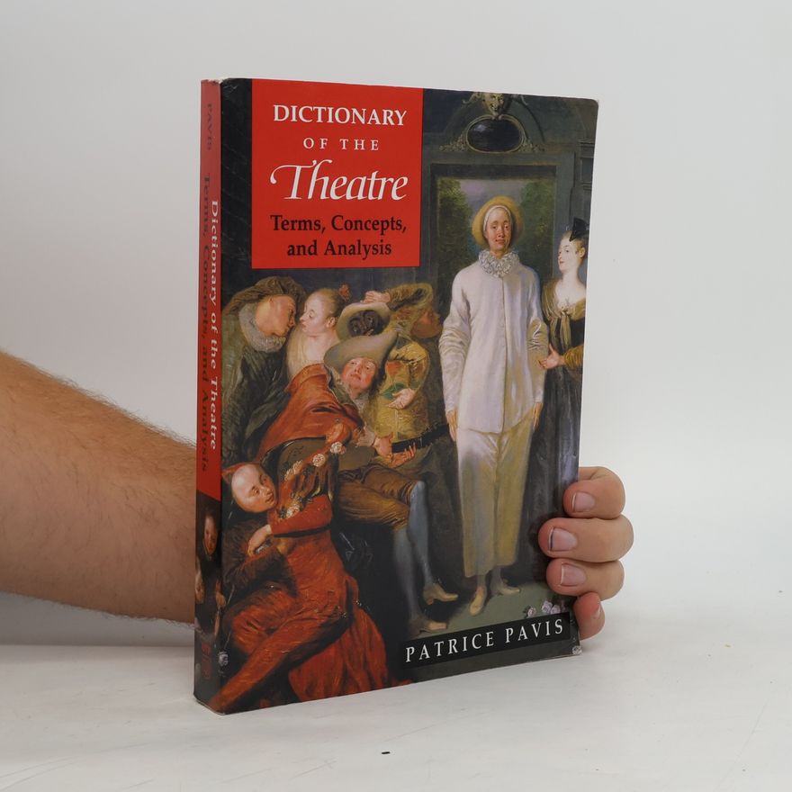 Patrice Pavis Dictionary of the Theatre