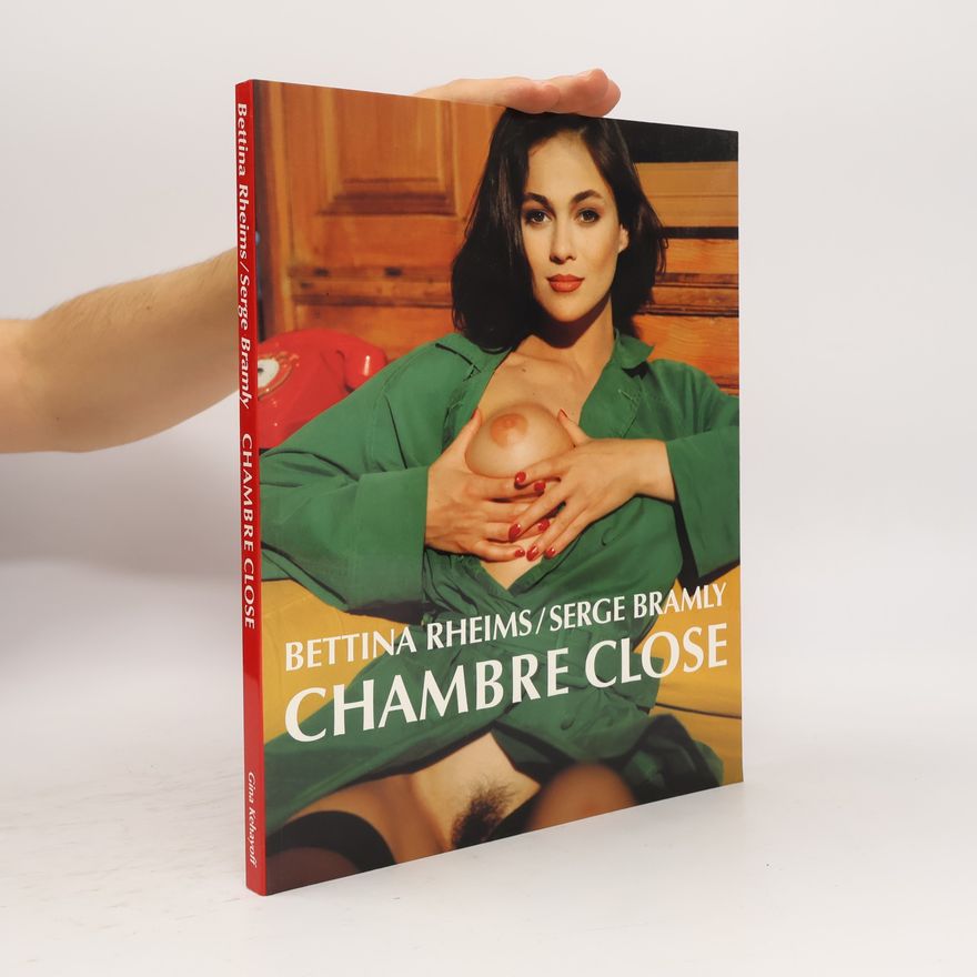 Bettina Rheims Chambre close