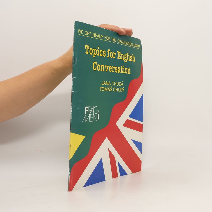 Jana Chudá Topics for English Conversation