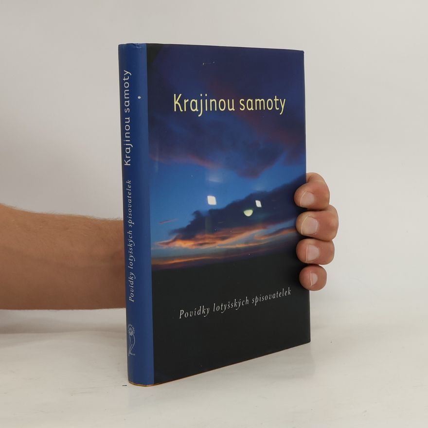 Andra Neiburga Krajinou samoty
